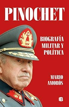 PINOCHET. OF | Mario Amorós Quiles