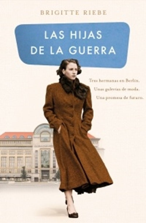 Las hijas de la guerra | Brigitte Riebe