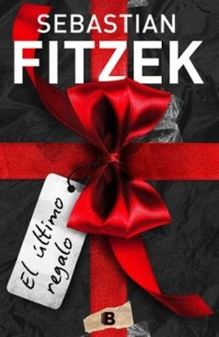 EL ÚLTIMO REGALO* | sebastian fitzek