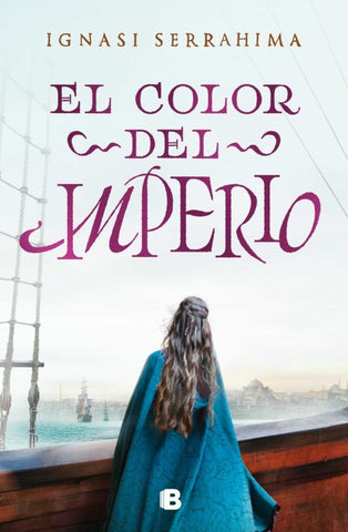 El color del imperio | IGNASI SERRAHIMA