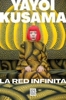 LA RED INFINITA.. | Yayoi Kusama