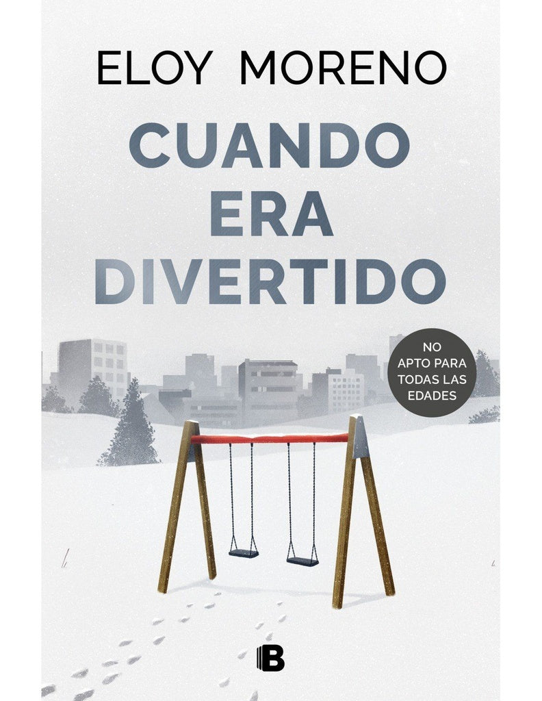 CUANDO ERA DIVERTIDO.. | Eloy Moreno