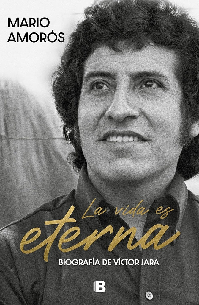LA VIDA ES ETERNA: BIOGRAFIA DE VICTOR JARA.. | Mario Amorós Quiles
