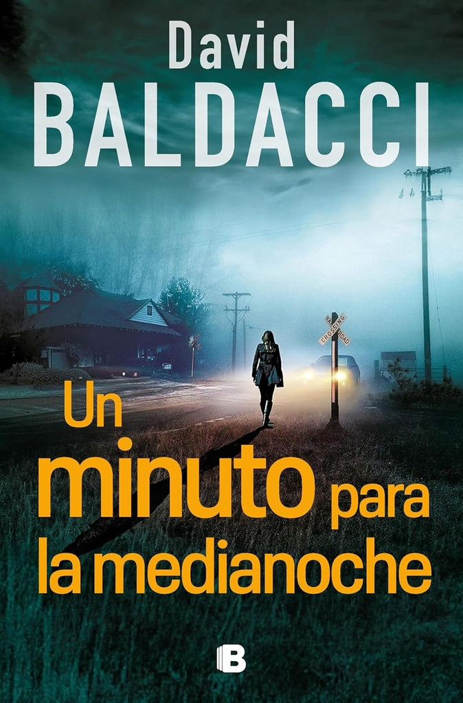 UN MINUTO PARA LA MEDIANOCHE.. | David Baldacci