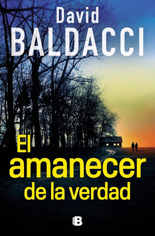 EL AMANECER DE LA VERDAD (SERIE ATLEE PINE 3).. | David Baldacci