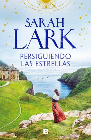 PERSIGUIENDO LAS ESTRELLAS (LAS MUJERES HARD 1).. | Sarah Lark