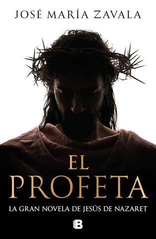 EL PROFETA.. | José María Zavala