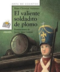 El valiente soldadito
