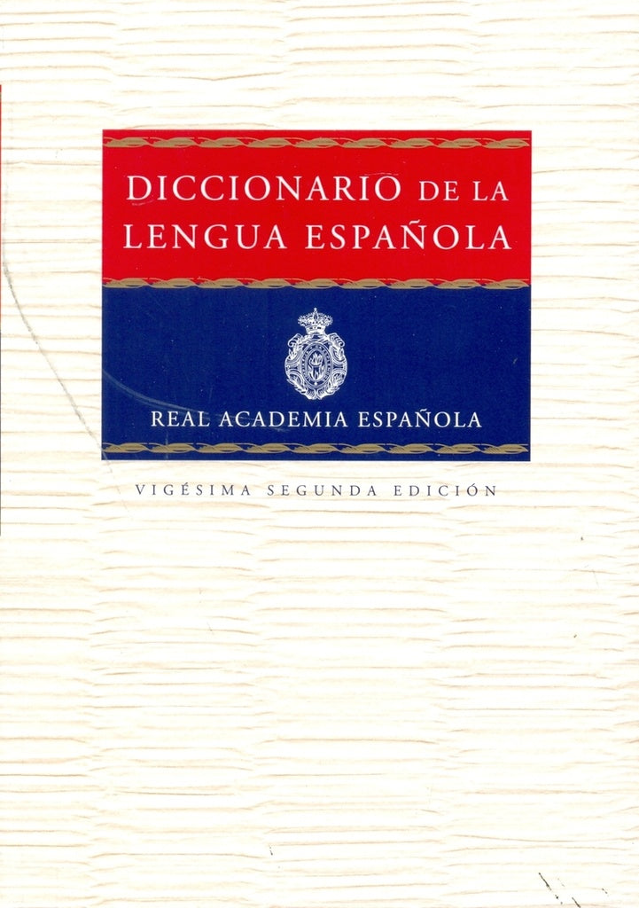 Diccionario de la lengua espanola de la Ral Academia Espanola de la Lengua. Edicion 22 (Spanish Edit | RealAcademia Espanola