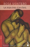 La hija del caníbal * | Rosa Montero