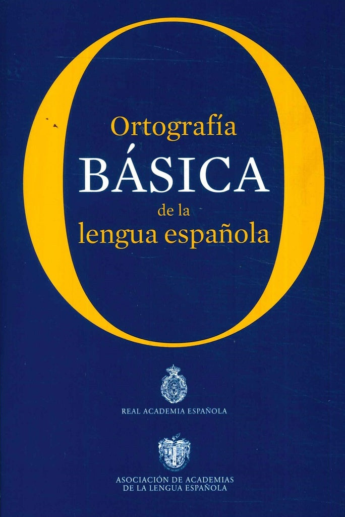 ORTOGRAFIA BÁSICA DE LA LENGUA ESPAÑOLA