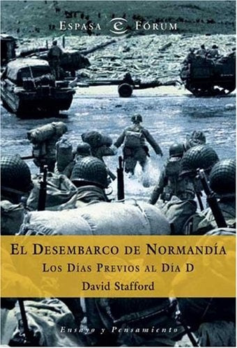 El desembarco de Normandia | Stafford-Belaustegui Trías