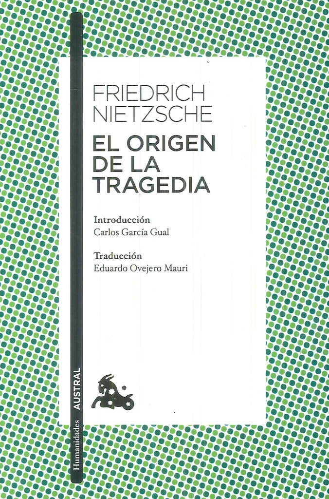 El origen de la tragedia | Friedrich Nietzsche