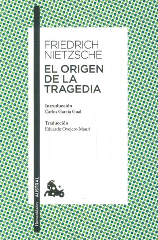 El origen de la tragedia | Friedrich Nietzsche