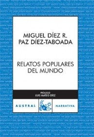 RELATOS POPULARES DEL MUNDO* | Díez R., Díez Taboada