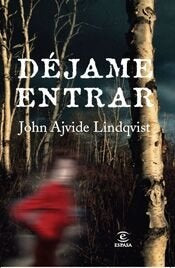 DEJAME ENTRAR | John Ajvide Lindqvist