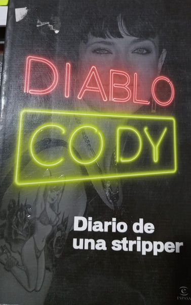 Diario de una stripper | Diablo  Cody