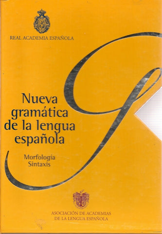 NUEVA GRAMÁTICA DE LA LENGUA ESPAÑOLA 2 TOMOS.. | Real Academia Española