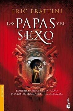 LOS PAPAS Y EL SEXO.. | Eric Frattini