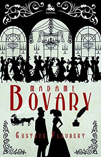 MADAME BOVARY | Gustave Flaubert
