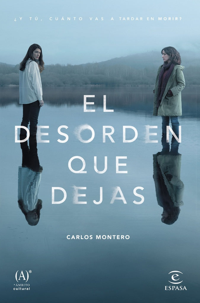 EL DESORDEN QUE DEJAS | CARLOS MONTERO