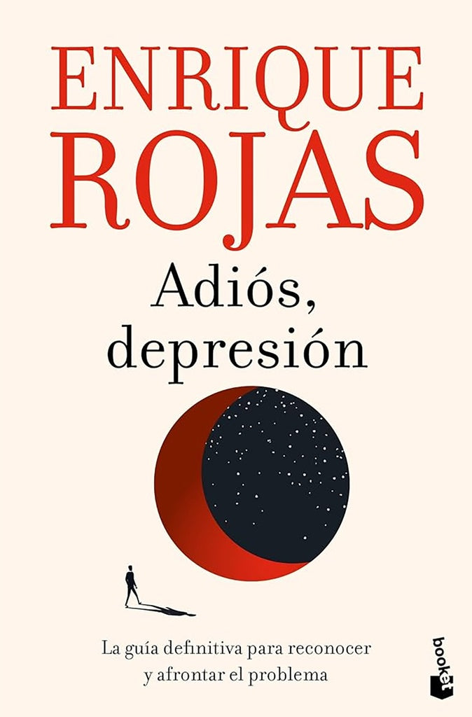 ADIÓS, DEPRESIÓN.. | Enrique Rojas