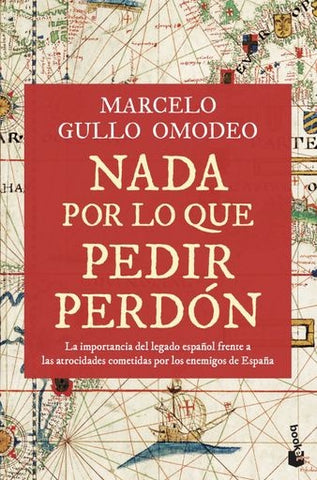 Nada por lo que pedir perdón | Marcelo  Gullo Omodeo