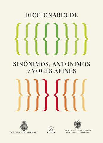 Diccionario de sinónimos, antónimos y voces afines | Real Academia Española