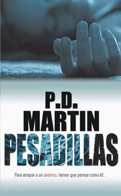 PESADILLAS.. | P.D.  MARTIN