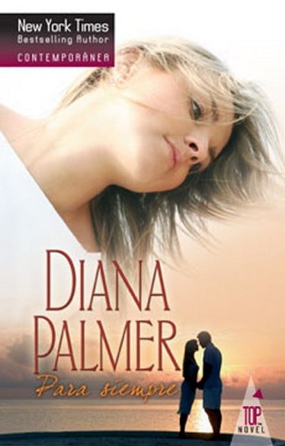 Para siempre * | Diana  Palmer