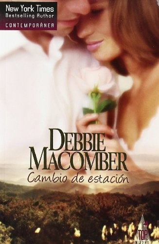 CAMBIO DE ESTACIÓN.. | Debbie Macomber