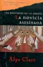La Novicia Asesinada | ALYS CLARE