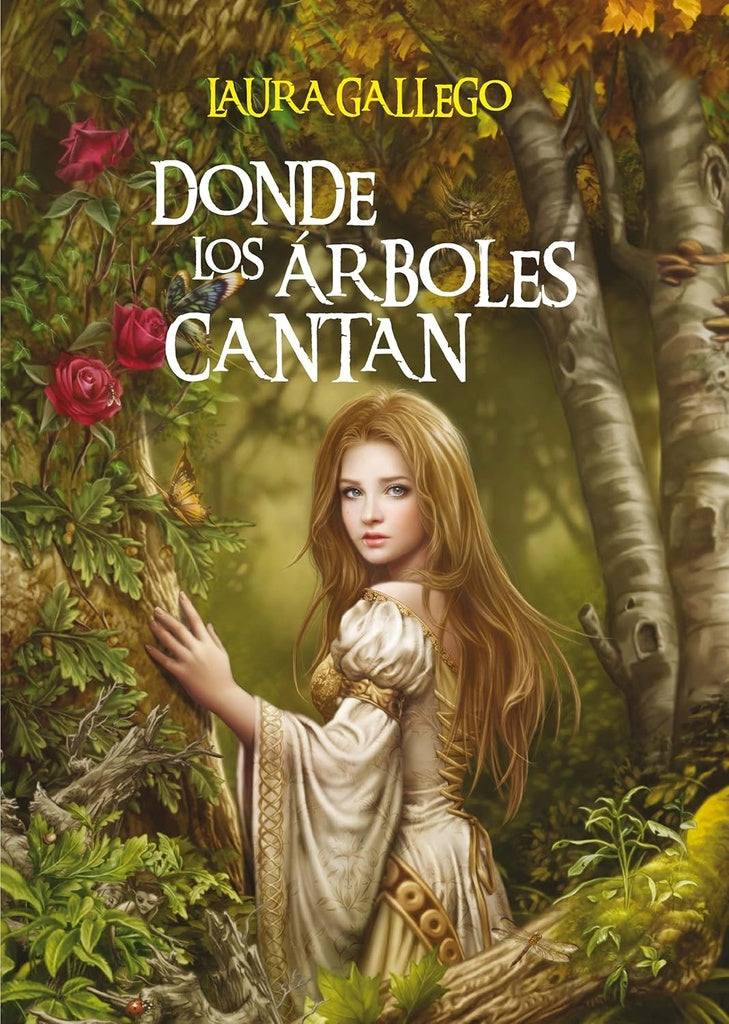 DONDE LOS ÁRBOLES CANTAN.. | LAURA GALLEGO