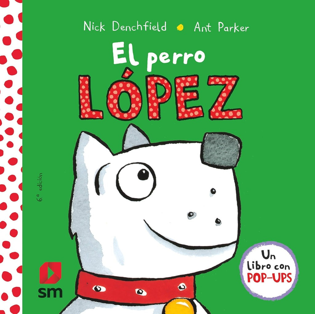EL PERRO LOPEZ  | Nick Denchfield