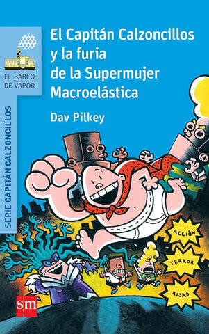 EL CAPITÁN CALZONCILLOS.. | Dav Pilkey