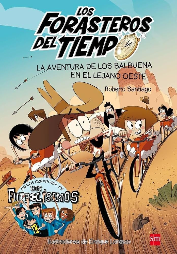 LOs Forasteros del tiempo 1* | Roberto Santiago
