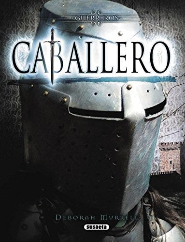 Guerreros Caballero | Deborah Murrell