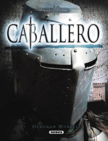 Guerreros Caballero | Deborah Murrell