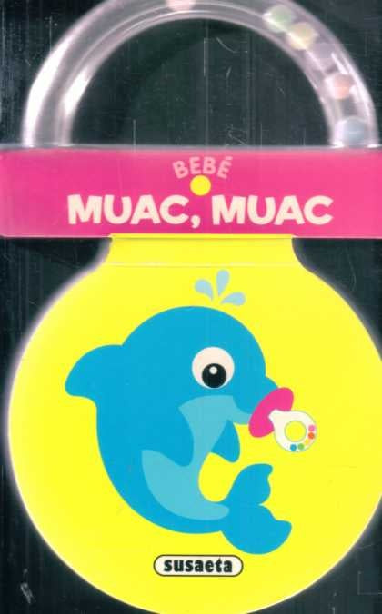 MUAC, MUAC, DELFINCITO SONAJERO