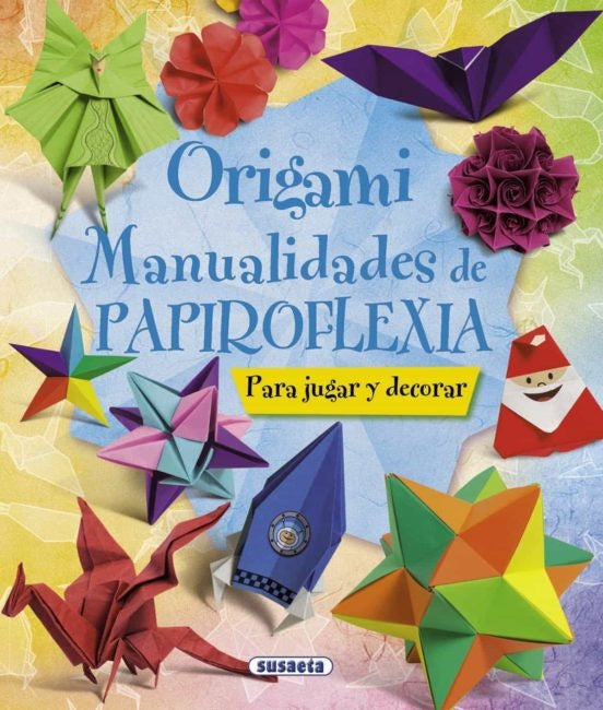 Origami manualidades de papiroflexia | sin autor