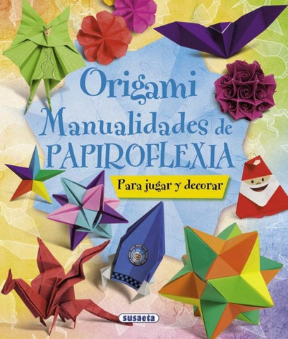 Origami manualidades de papiroflexia | sin autor