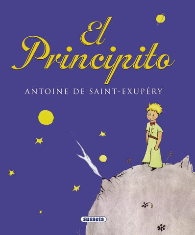 EL PRINCIPITO*.. | Antoine de Saint Exupery