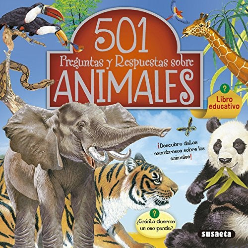 501 PREGUNTAS Y RESPUESTAS SOBRE ANIMALES*..