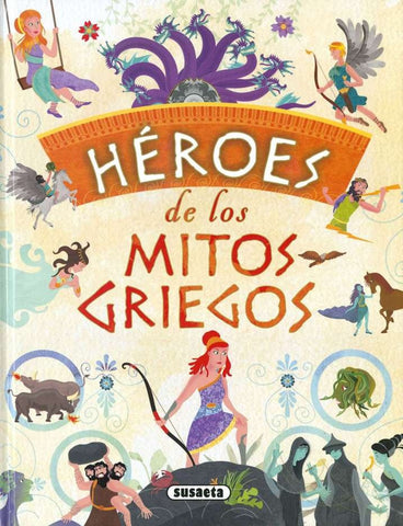 HÉROES DE LOS MITOS GRIEGOS | Varios autores