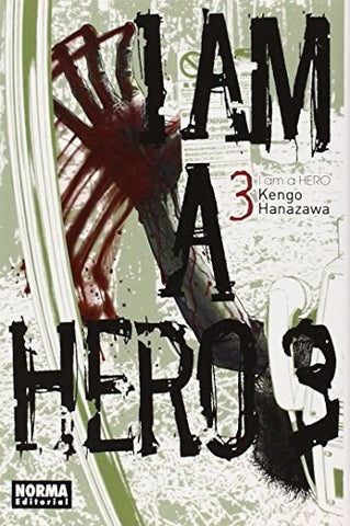 I AM A HERO 03 ..  | Kengo   Hanazawa