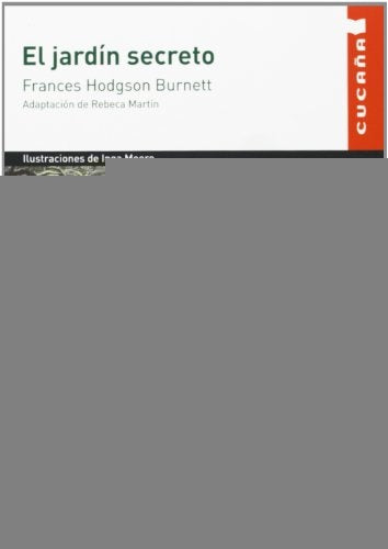 EL JARDIN SECRETO.. | Frances Hodgson Burnett