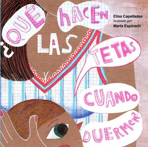 ¿Qué hacen las tetas cuando duermen? | Marta Espinach, Elisa Capellades