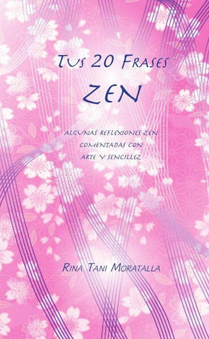 Tus 20 frases zen  | RINA TANI