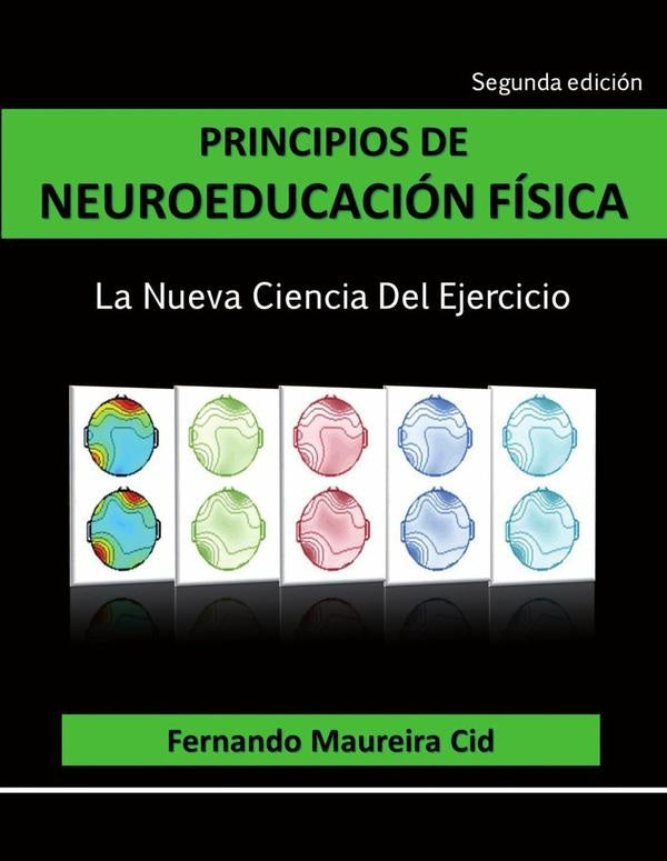 Principios de neuroeducación física | Fernando Maureira Cid