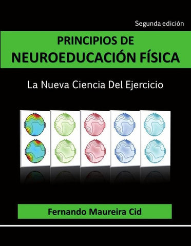 Principios de neuroeducación física | Fernando Maureira Cid